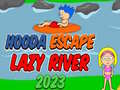 Mchezo Hooda Escape Lazy River 2023