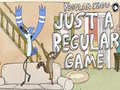 Mchezo Regular show Just A Regular Game