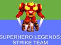 Mchezo Super Hero Legends: Strike Team