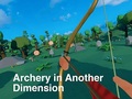 Mchezo Archery in Another Dimension