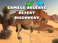 Mchezo Camels Release Desert Discovery