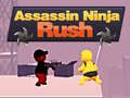Mchezo Assassin Ninja Rush