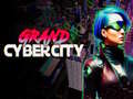 Mchezo Grand Cyber City