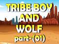 Mchezo Tribe Boy And Wolf part-(01)