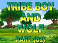 Mchezo Tribe Boy And Wolf part-(02)