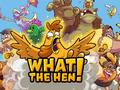 Mchezo What The Hen