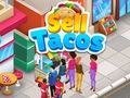 Mchezo Sell Tacos