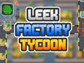 Mchezo Leek Factory Tycoon