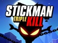 Mchezo Stickman Triple Kill