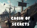 Mchezo Cabin of Secrets