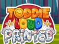 Mchezo Toddie Loud Printed
