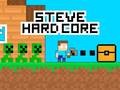 Mchezo Steve Hard Core