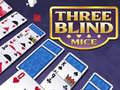 Mchezo Three Blind Mice