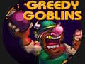 Mchezo Greedy Gobins
