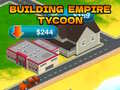 Mchezo Building Empire Tycoon