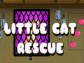Mchezo Little Cat Rescue