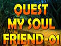 Mchezo Quest My Soul Friend-01 