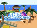 Mchezo Ship Control 3D