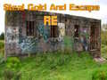Mchezo Steal Gold And Escape RE