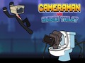 Mchezo Cameraman vs Skibidi Toilet