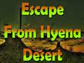 Mchezo Escape From Hyena Desert 