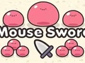 Mchezo Mouse Sword