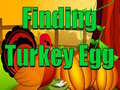 Mchezo Finding Turkey Egg