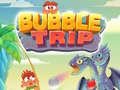 Mchezo Bubble Trip