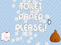 Mchezo Toilet Paper Please
