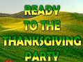Mchezo Ready To The Thanksgiving Party