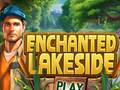 Mchezo Enchanted Lakeside