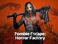 Mchezo Zombie Escape: Horror Factory