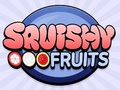 Mchezo Squishy Fruits