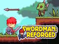 Mchezo Swordman: Reforged
