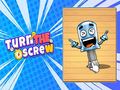 Mchezo Turn The Screw