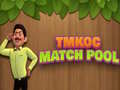 Mchezo TMKOC Match Pool
