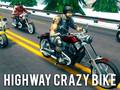 Mchezo Highway Crazy Bike