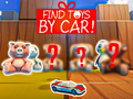 Mchezo Find Toys By Car