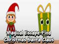 Mchezo Magical Escape Find Christmas Santa Claus