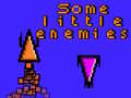 Mchezo Some little enemies