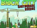 Mchezo Brick City: Earthquake Rescue
