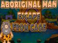 Mchezo Aboriginal Man Escape From Cage