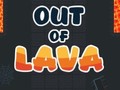 Mchezo Out of Lava
