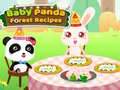 Mchezo Baby Panda Forest Recipes