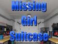 Mchezo Missing Girl Suitcase