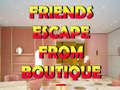 Mchezo Friends Escape From Boutique