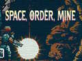 Mchezo Space, Order, Mine!