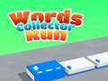 Mchezo Words Collector Run 