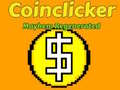 Mchezo Coinclicker: Mayhem Regenerated