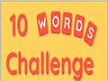 Mchezo 10 Words Challenge